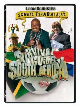 Schuks Tshabalala's Survival Guide to South Africa 2010