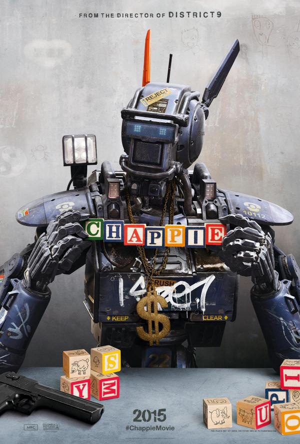 Chappie_Movie_Neill_Blomkamp_poster Chappie_Movie_Neill_Blomkamp_poster