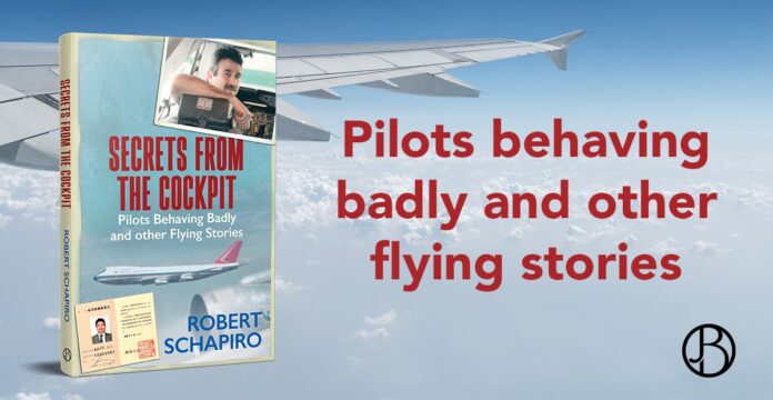 Secrets from the Cockpit book Robert Schapiro excerpt Secrets from the Cockpit