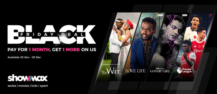 Showmax reveals 2 for 1 Black Friday deal Showmax reveals 2 for 1 Black Friday deal