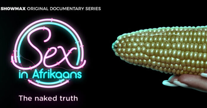 Sex-in-Afrikaans-Showmax First-Look Trailer at Eye-Opening Showmax Original Doc Series: 'Sex in Afrikaans'