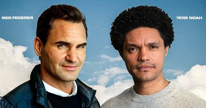 Trevor Noah, Roger Federer, The Ride of A Lifetime Trevor Noah, Roger Federer, The Ride of A Lifetime